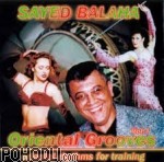 Sayed Balaha - Oriental Grooves Vol.1 (CD)