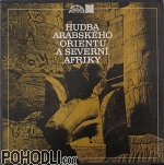 Various Artists - Hudba Arabskeho Orientu a Severni Afriky(4x vinyl)