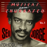 Seu Jorge - Musicas para Churrasco (CD)