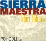Sierra Maestra - Tíbira Tábara (CD)