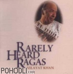 Vilayat Khan - Rarely Heard Ragas (CD)