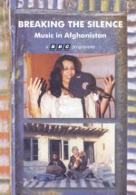 Various Artists - Breaking the Silence - Music of Afganistan (DVD)