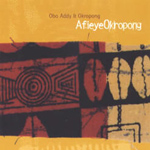Obo Addy - Afieye Okropong (CD)