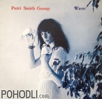 Patti Smith Group - Wave (vinyl)