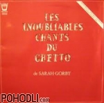 Sarah Gorby - Les inoubliables chants du ghetto - Unforgettable Songs of the Ghetto (CD)