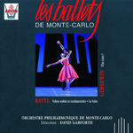 Orchestre Philharmonique de MontéCarlo, dir. David Garforth - Les Ballets de Monte-Carlo Vol.2 - Ravel / Gershwin (CD)