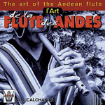 Los Calchakis - L'Art de la Flute Des Andes (CD)