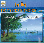Various Artists - Les Iles de L'Ocean Indien Vol. 1 - Indonesie, Bali - Sri Lanka (CD)