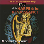 Dominig Bouchaud, harpe Hervé Barreau, bombarde - L'Art de la Harpe à La Renaissance (CD)