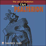 Les Musiciens de Provence, Maurice Guis, psaltérion - L'Art de la psalterion (CD)