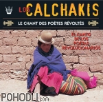 Los Calchakis - Los Calchakis Vol.13 - Le Chant des poètes révoltés (CD)
