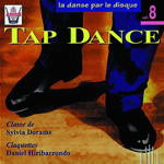 Daniel Hiribarrondo, claquettes - La danse par le disque Vol.8 - Tap Dance - Classe de Sylvia Doramé (CD)