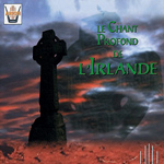 Various Artists - Le Chant Profond de L'Irlande (CD)