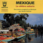 Pedro Ruiz - Mexique - Le célébre salterio (CD)