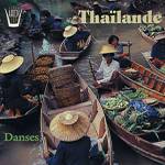 Various Artists - Thailande - Chants & Danses (CD)
