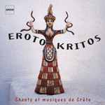 Erotocritos - Chant et Musiques de Crete (CD)