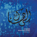 Amine & Hamza M'Raihi - Ila Hounak (CD)