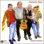 Roberto Bion - Sambas & Bossas - Bresil (CD)