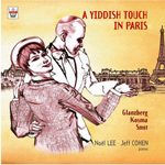 Noël Lee & Jeff Cohen - A Yiddish Touch In Paris (CD)