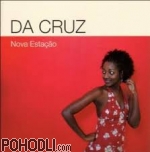 Da Cruz - Nova Estacao (CD)