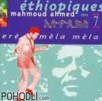 Mahmoud Ahmed - Ere Mela Mela - Ethiopiques Vol.7 (CD)