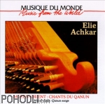 Elie Achkar - Middle East - Qanun Songs (CD)