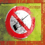 Besh O Drom - Can't Make Me (CD)