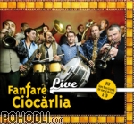 Fanfare Ciocarlia - Live - Gypsy Brass Legend - The Story of the Band (CD+DVD)