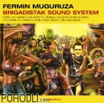 Fermin Muguruza - Brigatistak Sound System (CD)