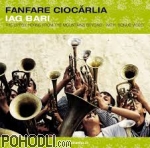 Fanfare Ciocarlia - Iag Bari (CD)