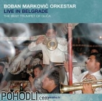 Boban Markovic Orkestar - Live in Belgrade CD