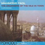 Mahmoud Fadl - The Drumers of the Nile in Town (CD)