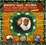Bantu feat. Aayuba - Fuji Satisfaction (CD)