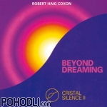 Robert Haig Coxon - Beyond Dreaming - Crystal Silence 2 (CD)
