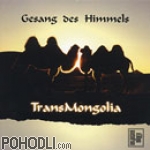 Hosoo & Transmongolia - Gesang des Himmels (CD)