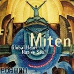 Miten - Global Heart Native Soul (CD)