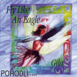 Gila Antara - Fly Like an Eagle (CD)