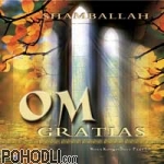 Shamballah - OM Gratias (CD)