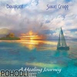Devakant & Susan Gregg - A Healing Journey (CD)