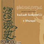 Kailash Kokopelli & Dhwani Wil Zapp - Shamantra (CD)