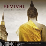 Lama Tenzin Priyadarshi - Revival - Sanskrit Buddhist Chants (CD)