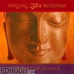 Singing Buddhas - Beauty of Silence (CD)