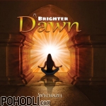 Wychazel - A Brighter Dawn [CD]