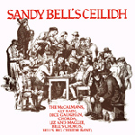 Sandy Bell's Ceilidh - From Edinburgh's Famous Folk Bar - Celtic Collection Vol.10 (CD)