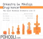 Orkiestra Sw. Mikolaja - Drugi koncert (CD)
