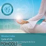 Mirabai Ceiba - Meditations for Transformation: Cycle of Life (CD)