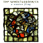 Whistlebinkies - A Wanton Fling (CD)