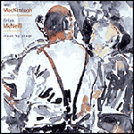 Iain MacKintosh & Brian McNeill - Stage By Stage (CD)