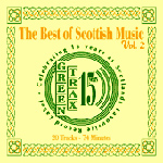 Greentrax 15th Years Anniversary compilation - The Best of Scottish Music Vol 2 (CD)