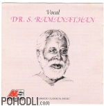 Dr. S. Ramanathan - Vocal (CD)